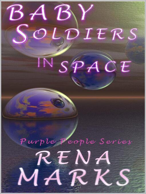 Title details for Baby Soldiers In Space by Rena Marks - Available